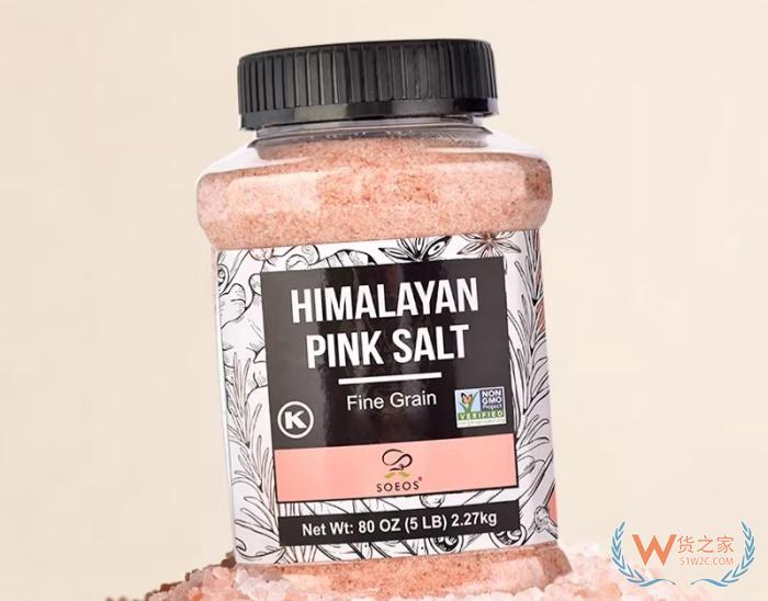 喜马拉雅玫瑰盐能不能进口？跨境电商进口喜马拉雅盐的可行方案